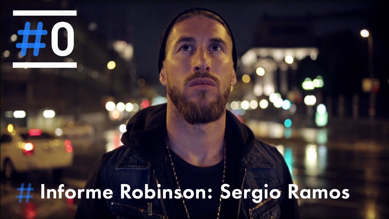 Informe Robinson, Sergio Ramos