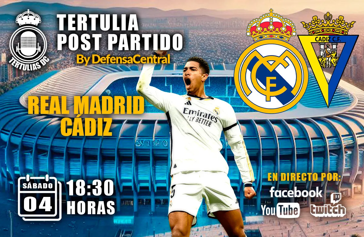 Tertulia post partido del Real Madrid - Cádiz