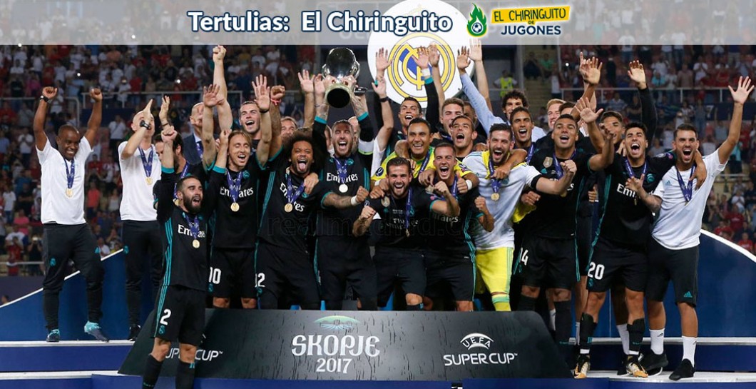 Real Madrid, Supercopa de Europa, El Chiringuito